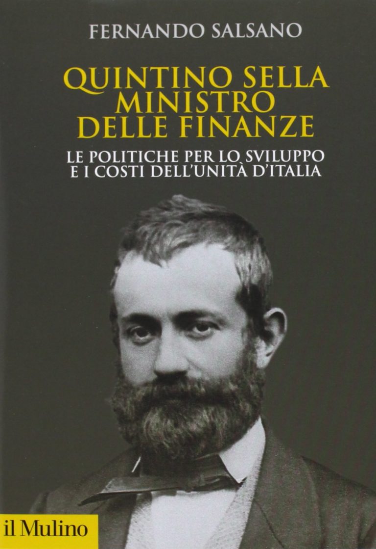 Quintino Sella, le politiche per lo sviluppo e i costi dell’Unità d’Italia