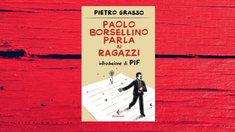 Il vaccino antimafia? Già esiste. Basta seguire l’esempio di Borsellino